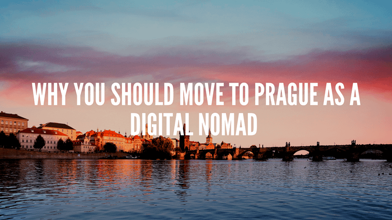 Prague good city live as digital nomads